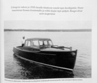 Sulo Lönnqvistin Loviisassa rakentama vene, joka on hyvin samanlainen kuin Kuopiossa myytävänä oleva vene.